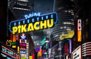 Pokémon Detective Pikachu, estreno el 10 de mayo