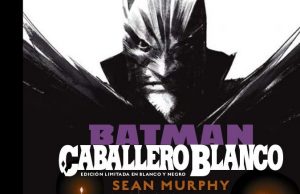 Batman: Caballero Blanco