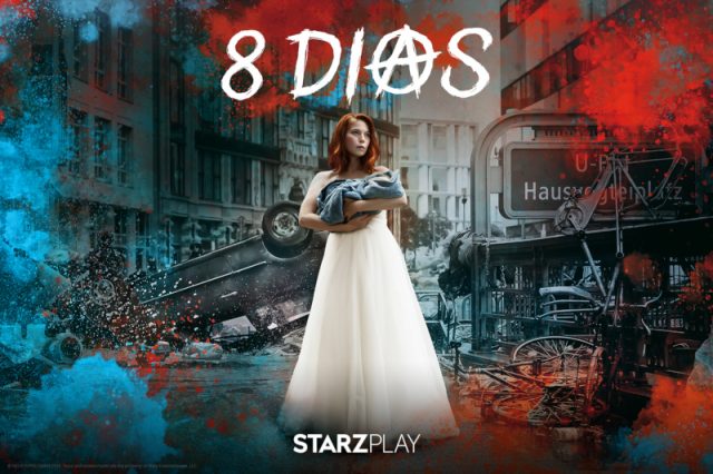 8 días: La nueva serie apocalíptica de StarzPlay