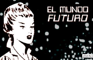 El mundo futuro